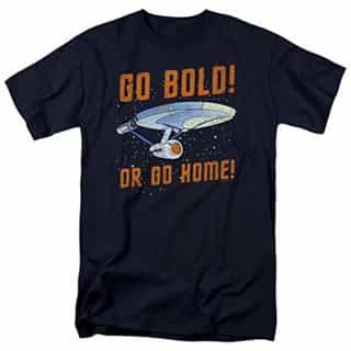 Star Trek Go Bold or Go Home T Shirt & Stickers